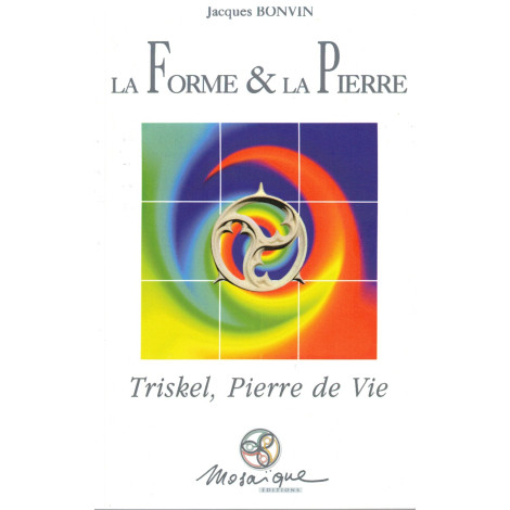 La forme et la pierre