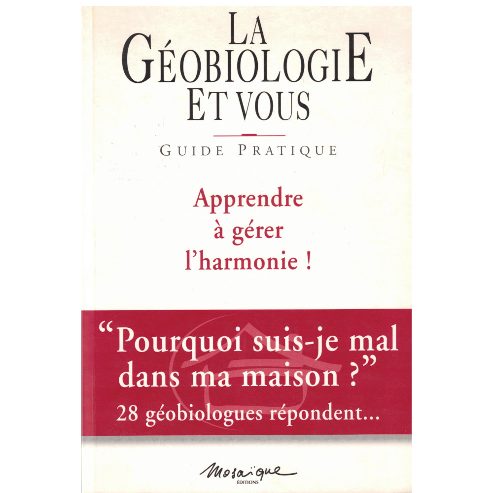 La géobiologie et vous