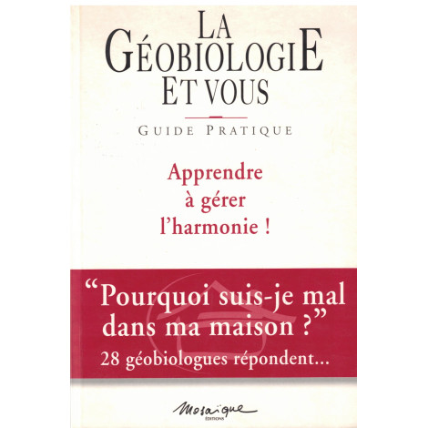 La géobiologie et vous
