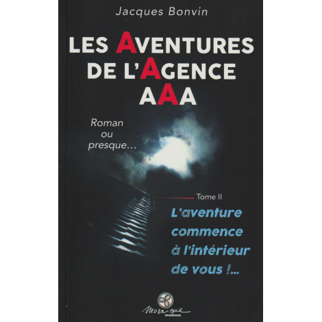 Les Aventures de l'Agence AAA, Tome II